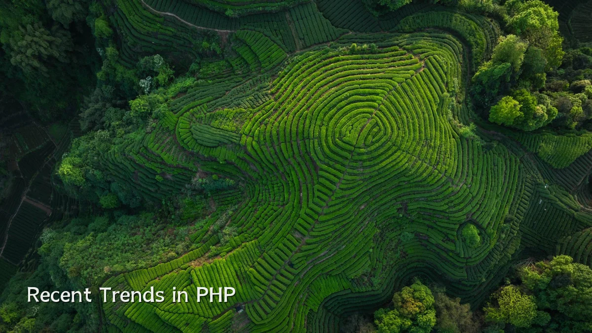 Recent Trends in PHP