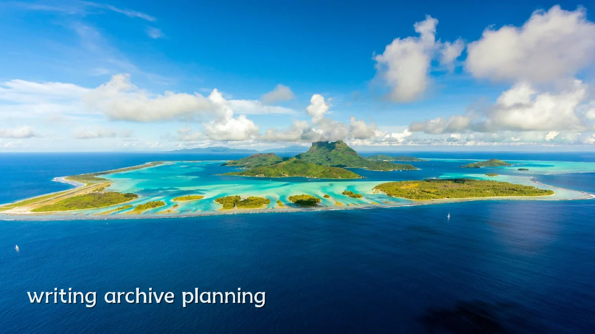 writing archive planning
